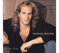 BOLTON, MICHAEL - ONE THING