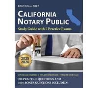 Bolton Prep California Notary Public Study Guide with 7 Practice Exa (Tascabile)
