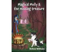 Bolton Williams Magical Molly & the Missing Treasure (Tascabile)