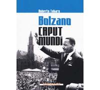 Bolzano caput mundi
