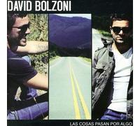 Bolzoni, David - Las Cosas Pasan Por Algo