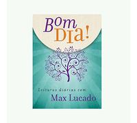 Bom Dia! Leituras Diárias com Max Lucado (Em Portuguese do Brasil)
