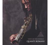 Bomani Quanti - View of the World