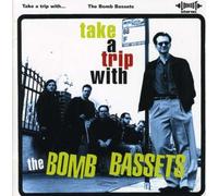 Bomb Bassets, The - Take a Trip With