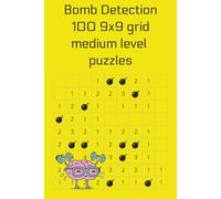 Bomb Detection: 100 9x9 Puzzles - Medium Level