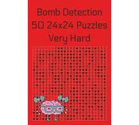 Bomb Detection: 50 24x24 puzzles - very hard