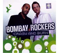Bombay Rockers - Crash & Burn