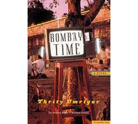 Bombay Time: A Novel