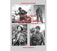 Bombe a mano della Seconda Guerra Mondiale. Sviluppo-impiego-evol