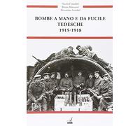 Bombe a mano e da fucile tedesche 1915-1918