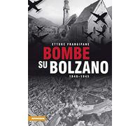 Bombe su Bolzano 1940-1945