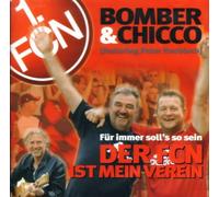 Bomber & Chicco - Der Fcn Ist Mein Verein
