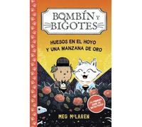 Bombín y Bigotes 1: Huesos en el hoyo y una manzana de oro: ¡Tu primera serie de detectives!