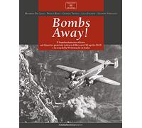 Bombs away! Il bombardamento alleato sul Quartier generale tedesco di Recoaro (20 aprile 1945) e la resa della Wehrmacht in Italia