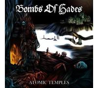 Bombs of Hades Atomic Temples (CD) Album