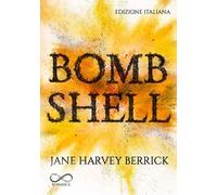 Bombshell. Ediz. italiana