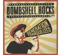 Bombshell Rocks Generation Tranquilized (Vinyl LP) 12" Album