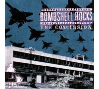 Bombshell Rocks - The Conclusion