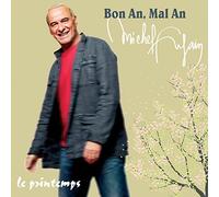 Bon An, Mal An by Michel Fugain (2011-05-03)