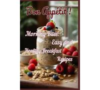 Tania O'neill Bar Bon Appetit Morning Bites: Easy and Healthy Break (Tascabile)