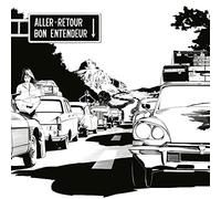 Bon Entendeur - Aller-Retour