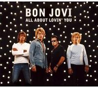 Bon Jovi - All About Lovin'..