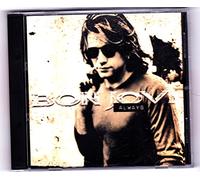 Bon Jovi - Always / Never Say Goodbye / Edge of Broken Heart