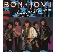 BON JOVI - BON JOVI / YOU GIVE LOVE A BAD NAME