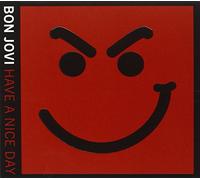 Bon Jovi - Have A Nice Day