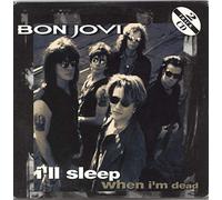 Bon Jovi - I'Ll Sleep When I'M Dead