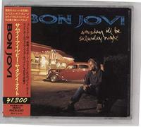 Bon Jovi (Japan) - Someday I'Ll Be Saturday Night