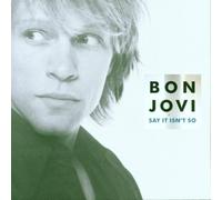 Bon Jovi - Say It Isn'T So