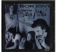 Bon Jovi - Something Or the Pain / Lie to Me