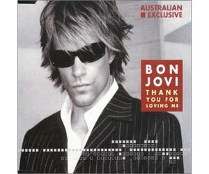 Bon Jovi - Thank You for Loving..