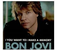 Bon Jovi - [You Want to] Make a Memory
