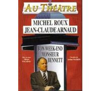 Bon week-end monsieur bennett
