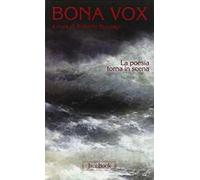 Bona vox. La poesia torna in scena