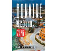 BONAIRE REISEFÜHRER 2026