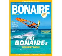 BONAIRE TRAVEL & HISTORY GUIDE 2027 (FULL COLOR): Unearth the Rich Heritage, Breathtaking Waters, and Hidden Corners of Bonaire-Your Ultimate Guide to Adventure, Culture, and Seclusion
