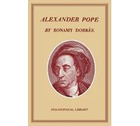 Bonamy Dobree Alexander Pope (Tascabile)