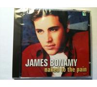 Bonamy, James - Naked to Pain / I Don't Think I Will