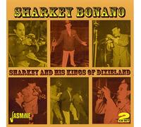 Bonano,Sharkey - Sharkey & His Kings Of Dixieland (2 CD)