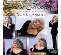 Bonanza, Rose - Come Inside