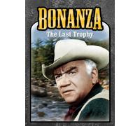 Bonanza: The Last Trophy