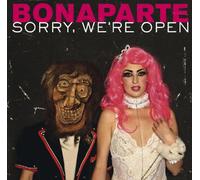 Bonaparte - Sorry,We'Re Open