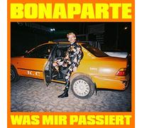Bonaparte - Was Mir Passiert