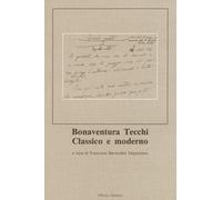 Bonaventura Tecchi classico e moderno - [Officina Edizioni]