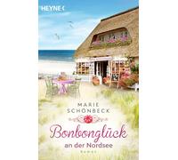 Bonbonglück an der Nordsee: Roman: 1