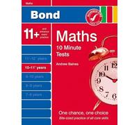 Bond 10 Minute Tests Maths 10 -11 Years
