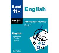 Bond 11+ English Assessment Practice 10-11+ Years Book 1
